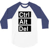 control alt delete 3/4 Sleeve Shirt