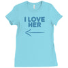 I Love Her Ladies Fitted T-Shirt