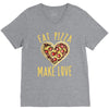 eat pizza make love V-Neck Tee