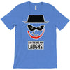 i am the one who laughs T-Shirt