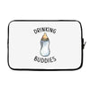 Drinking Buddies Laptop sleeve