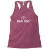 new dad Racerback Tank