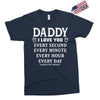 I Love You Daddy Exclusive T-shirt
