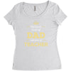the best kind of dad raises a teacher. father's day gift for dad. Women's Triblend Scoop T-shirt