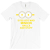 new mens womens kids eye got mad minion skills and stuff funny novelty T-Shirt