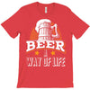 Beer A Way Of Life T-Shirt