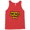 HAPPY FATHER DAY Tank Top