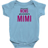 Moms Mimi Baby Onesie