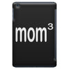 mom 3 iPad Mini