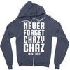 Never Forget Chazy Chaz Zipper Hoodie