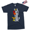 you can't save the world alone Exclusive T-shirt