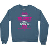 The Best Grammy Was Born In May Crewneck Sweatshirt