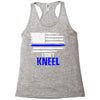 i don't kneel   patriotic stand for the flag, kneel for the dead Racerback Tank