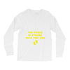 The Force is Strong With This One Long Sleeve Shirts