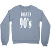 born in 90s Crewneck Sweatshirt
