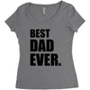 Best Dad Ever Women's Triblend Scoop T-shirt