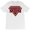 super mom 2 T-Shirt