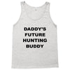 daddy future hunting buddy Tank Top