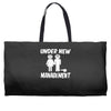 under new management stag night wedding mens Weekender Totes