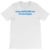being awesome T-Shirt