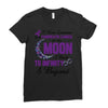 i love someone with pancreatic cancer to the moon &amp; back to infınıty Ladies Fitted T-Shirt