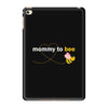 Mom to Bee Baby Girl iPad Mini 4