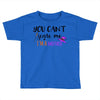 you can't scare me i'm a mother Toddler T-shirt