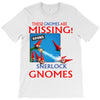 Sherlock Gnomes T-Shirt