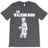 the walking mom T-Shirt