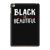 black is beautiful iPad Mini 4