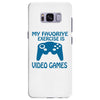 my favorite exercise is video games Samsung Galaxy S8 Plus