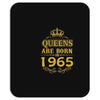 queens are born in 1965 Mousepad