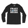 crazy lady shark Long Sleeve Shirts