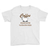 coffee required Youth Tee
