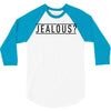 jealous 3/4 Sleeve Shirt