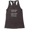 i always mean what i say Racerback Tank