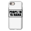 props to ya mama iPhone 8