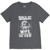 Back Of I Have A Crazy Wife And I am not Afraid To Use Her V-Neck Tee