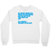 my friend thinks he's smart Crewneck Sweatshirt