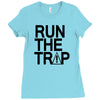 run the trap mens trap music t shirt dope swag hipster flosstradamus t Ladies Fitted T-Shirt