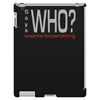 says who wisemenknownothing iPad 3 and 4 Case