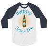happy father's day 3/4 Sleeve Shirt