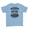Super Cool Pop Pop Of A Freaking Awesome Grandson Youth Tee