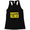 happy halloween (2) Racerback Tank