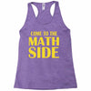come to the math side Racerback Tank