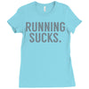 running sucks Ladies Fitted T-Shirt