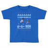 ya done messed up a a ron ugly sweater Toddler T-shirt