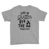 life is better by the camp fire (2) Youth Tee