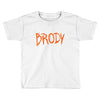 brody Toddler T-shirt