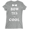 bow ties are cool Ladies Fitted T-Shirt